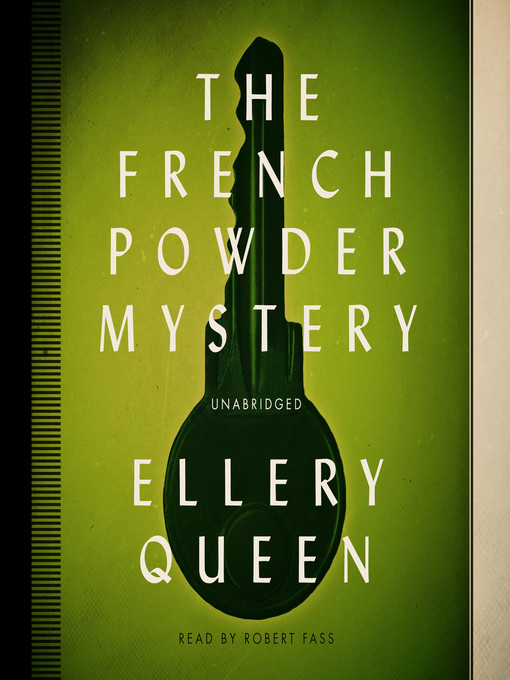Title details for The French Powder Mystery by Ellery Queen - Available